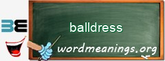 WordMeaning blackboard for balldress